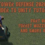 Blender To Unity Tower Defense Tutorial For 2020 Part 4 Muzzle Flash And Smoke In Unity