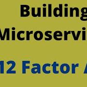 Building Microservices 12 Factor App Treat Backing Services As Attached Resources InterviewDOT