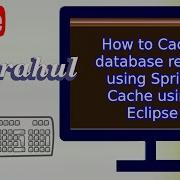 How To Cache Database Result Using Spring Cache Using Eclipse