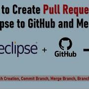 Как создать запрос на извлечение из Eclipse IDE в GItHub Создание ветки слияние веток переклю