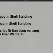 While Loop In Shell Scripting Until Loop In Shell Scripting Shell Script To Loop Till User Wants