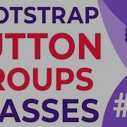 Bootstrap Button Groups Classes Learn Bootstrap Bootstrap Tutorial In Hindi