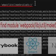 SOLVED Error Cannot Find Module Webpack Lib Util MakeSerializable Js Storybook