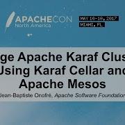 Large Apache Karaf Cluster Using Karaf Cellar And Apache Mesos Jean Baptiste Onofré
