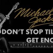 Michael Jackson Don T Stop Til You Get Enough Accurate Bass Line By ChamisBass Chamisbass