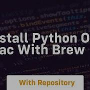 Install Python On Mac With Brew