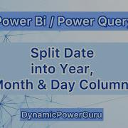 Power BI Tips How To Split Date Into Year Month Day