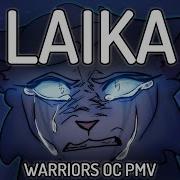 Laika Warriors OC Pmv