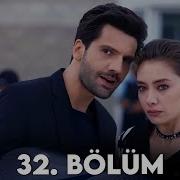 Kara Sevda 32 Bölüm FULL HD