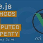 Vue Fundamental Series Methods Vs Computed Properties