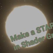 Unity Tutorial Make A STAR In Shader Graph