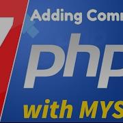 07 PHP With MYSQL Tutorial Beginner Series Adding Comments To Your Code