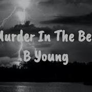 B Young Murder In The Bed Lyrics