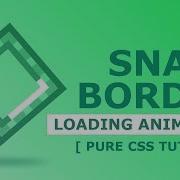 Snake Border Page Loading Animation CSS Animation Effects
