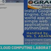 GRACE COE CSE CS8711 Cloud Computing Laboratory Ex3 Install Google App Engine Create Hello World App