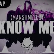 Marshmello KnOw ME Original Mix