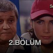 Sevda Çiçeği 2 Bölüm