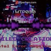 FAILED CREATION A Fatal Error Megalovania