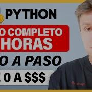 Curso GRATIS De Python Cómo Aprender Python Y Ganar Dinero Siendo Principiante