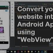 Use WebView To Convert Any Website Into Android App Android Studio Tutorial