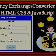 Creating A Currency Converter With HTML CSS JavaScript Currency Exchange Using HTML CSS JS
