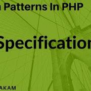 28 Design Patterns In PHP Arabic Course Specification Pattern In PHP شرح بالعربي