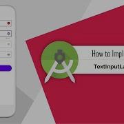 How To Implement TextInputLayout In Android Studio TextInputLayout Android Coding