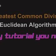 What Is Greatest Common Divisor Math Euclidean Algorithm And Python Implementation