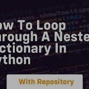 How To Loop Through A Nested Dictionary In Python