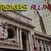 The Strokes All The Time