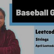 Baseball Game Leetcode 682 Strings Day 10