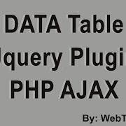 DataTable In Php Mysql And Ajax Example By WebTuts