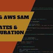 Шаблоны SAM структура функции AWS Lambda и параметры конфигурации с NET 6