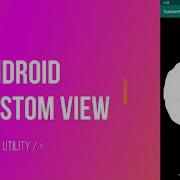Android Custom View Android Canvas Tutorial Code Utility