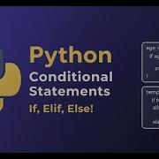Python Conditional Statements Explained If Elif Else Made Easy