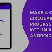 Make A Custom Circular Progress Bar In Android Studio