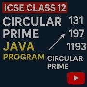 Circular Prime Numbers Explained ISC Class 12 Java Program With Full Code Logic