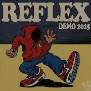 EGxHC Reflex Demo 2025 2025 Full EP