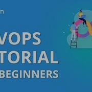 DevOps Tutorial For Beginners DevOps Tutorial DevOps Tools DevOps Training Simplilearn