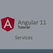 Angular 11 Tutorial 15 Services