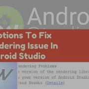 Android Studio Rendering Problem Fix
