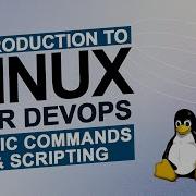 Introduction To Linux For DevOps Basic Commands Scripting