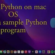 How To Install Python On Mac How To Run Python Code