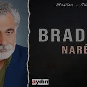 Brader Narê 2022 Aydın Müzik