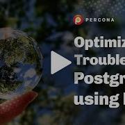Agustín Gallego And Sergey Kuzmichev Percona Optimizing And Troubleshooting PostgreSQL With PMM