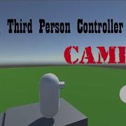 Third Person Controller In Unity Part 1 Camera