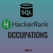22 Occupations HackerRank SQL Solutions Sql MYSQL DATABASE SELECT Hackerrank