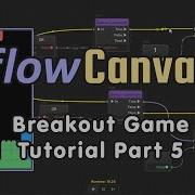 Breakout Game Tutorial With FlowCanvas Visual Scripting In Unity Part 5 Adding Juice