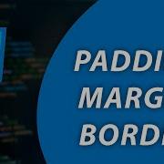 PADDING MARGIN BORDER BOX SIZING Урок 7 Отступы в CSS VladimirShaitan