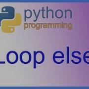 Python Loop Else Statement Add An Else Block To Your While Or For Loop Code Example APPFICIAL